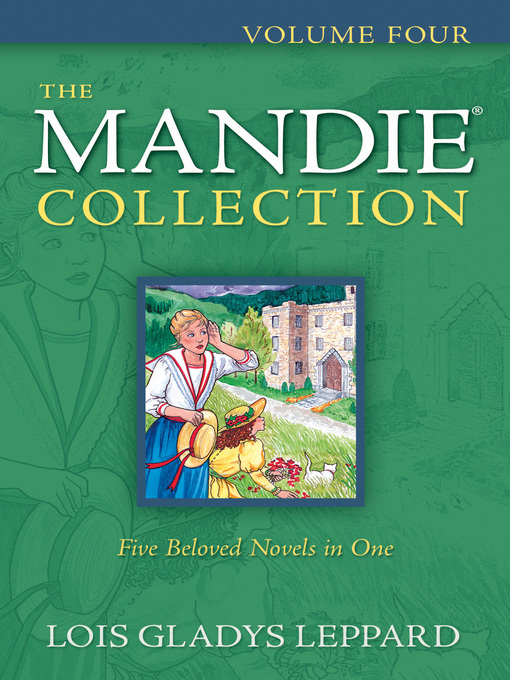 Title details for The Mandie Collection, Volume 4 by Lois Gladys Leppard - Available